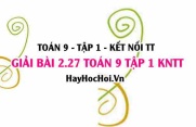 Bài 2.27 Toán 9 tập 1 SGK Kết nối tri thức